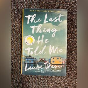 The Last Thing He Told Me by Laura Dave